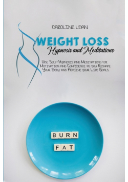 Weight Loss Hypnosis and Meditations