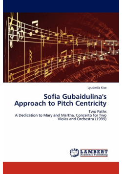 Sofia Gubaidulina's Approach to Pitch Centricity