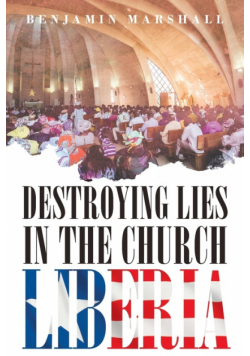 Destroying Lies In The Church Liberia