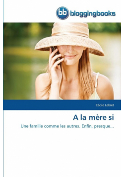 A la mère si
