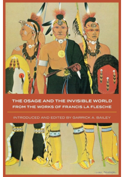 The Osage and the Invisible World