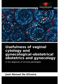 Usefulness of vaginal cytology and gynecological-obstetrical obstetrics and gynecology