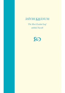 Asiyih Khanum, The Most Exalted Leaf, entitled Navvab