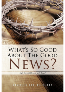 What's So Good About The Good News?