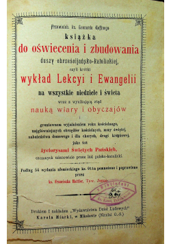 Wykład Lekcyi i Ewangelii na wszystkie niedziele i święta 1894 r.