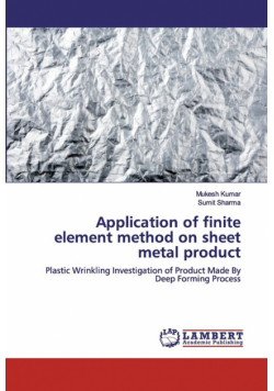Application of finite element method on sheet metal product