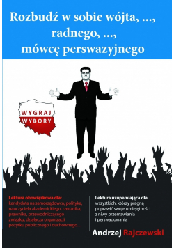 Rozbudź w sobie wójta radnego mówcę perswazyjnego