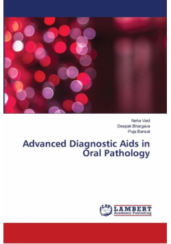 Advanced Diagnostic Aids in Oral Pathology