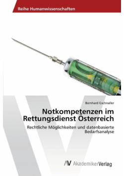 Notkompetenzen im Rettungsdienst Österreich
