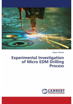 Experimental Investigation of Micro EDM Drilling Process