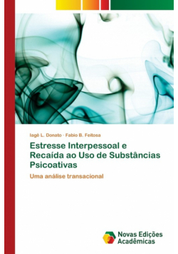 Estresse Interpessoal e Recaída ao Uso de Substâncias Psicoativas
