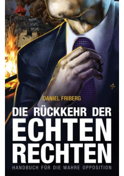 Die Rückkehr der echten Rechten
