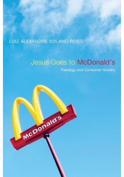 Jesus Goes to McDonald's