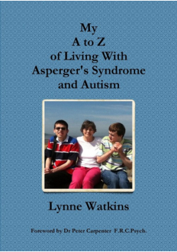 My A to Z of Living With Asperger's Syndrome and Autism
