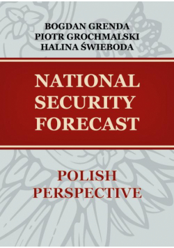National Security Forecast– Polish Perspective