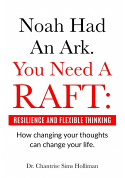 Noah Had An Ark. You Need A RAFT