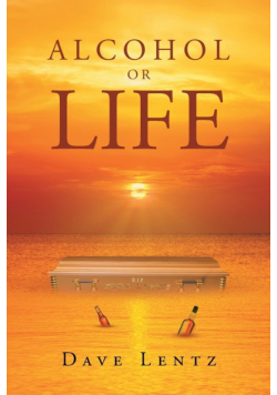 Alcohol or Life