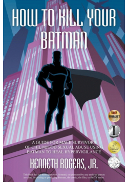 How to Kill Your Batman