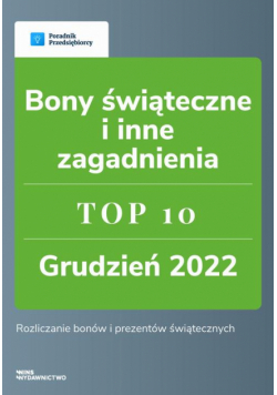 Bony świąteczne i inne zagadnienia - TOP 10 Grudzień 2022