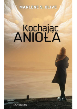 Kochając anioła