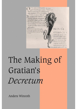 The Making of Gratian's Decretum