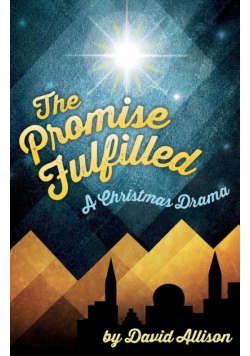 The Promise Fulfilled