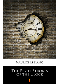 The Eight Strokes of the Clock