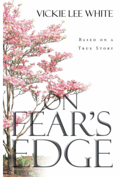 On Fear's Edge