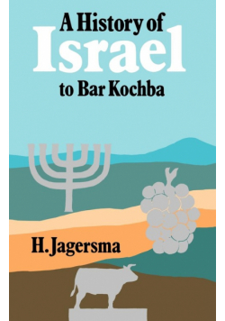 A History of Israel to Bar Kochba