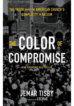 The Color of Compromise