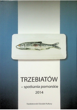 Trzebiatów spotkania pomorskie 2014