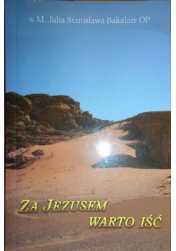 Za Jezusem warto iść