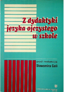 Z dydaktyki języka ojczystego w szkole