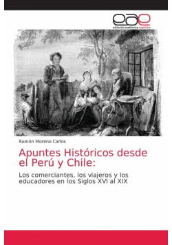 Apuntes Históricos desde el Perú y Chile