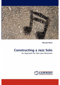 Constructing a Jazz Solo