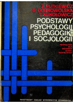 Podstawy psychologii pedagogiki i socjologii