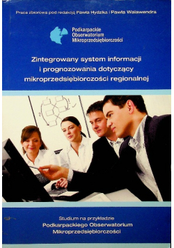 Zintegrowany system informacji i prognozowania dotyczący mikroprzedsiębiorczości regionalnej