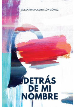 Detrás de mi nombre