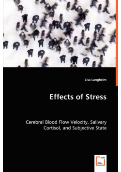 Effects of Stress - Cerebral Blood Flow Velocity, Salivary Cortisol, and Subjective State