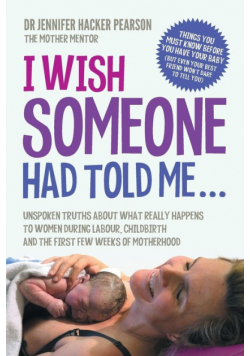I Wish Someone Had Told Me...