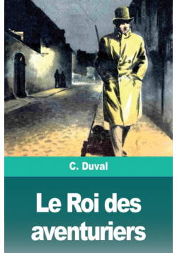 Le Roi des aventuriers
