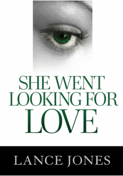 She Went Looking For Love