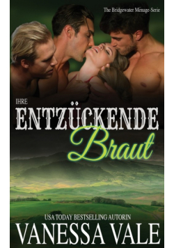 Ihre entzückende Braut