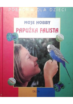 Moje hobby Papużka Falista