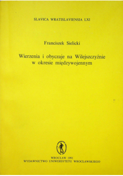 Wierzenia i obyczaje na Wileńszczyźnie w okresie miedyzwojennym