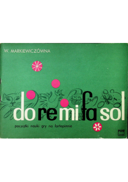 Do re mi fa sol Początki nauki gry na fortepianie