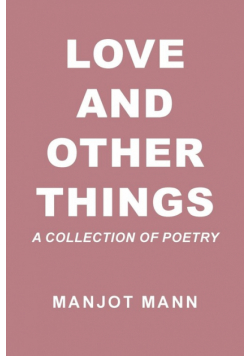 Love and Other Things