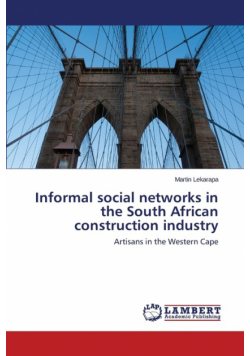 Informal social networks in the South African construction industry