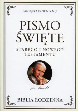 Pismo Święte Starego i Nowego Testamentu Edycja Świętego Pawła