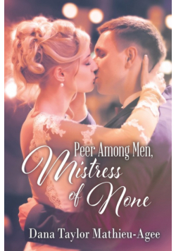 Peer Among Men, Mistress of None